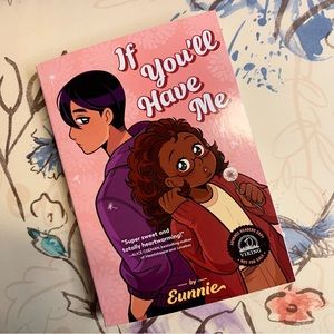 💜 If You’ll Have Me by Eunnie ARC